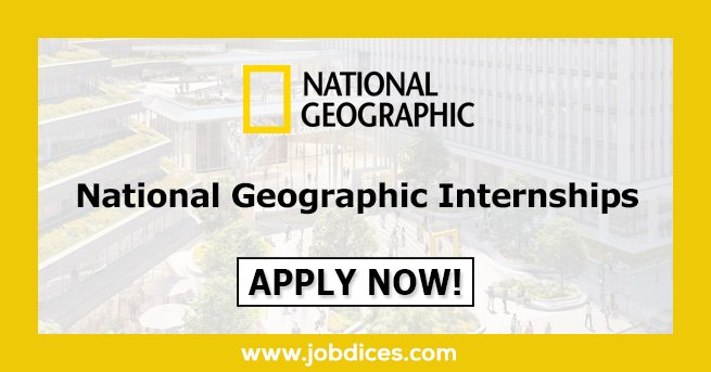 National Geographic Internships